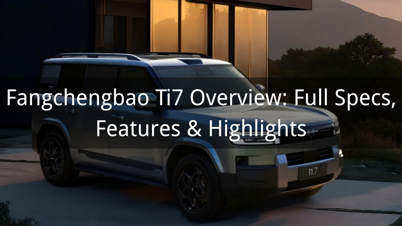 Fang Cheng Bao Ti7 Overview: Full Specs, Features & Highlights